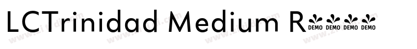 LCTrinidad Medium R字体转换